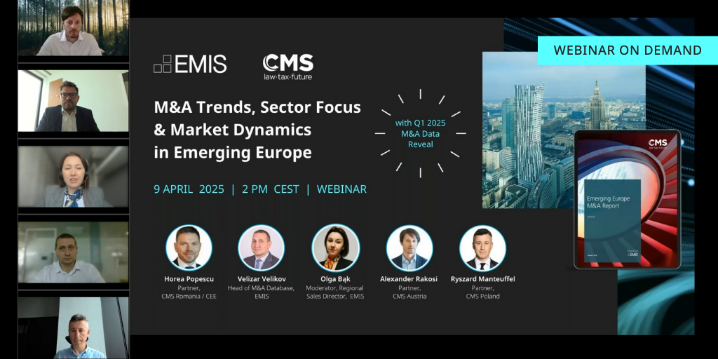 EMIS & CMS Webinar: M&A Trends, Sector Focus and Market Dynamics in Emerging Europe   